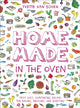 Book cover of: Home Made in the Oven. By: Yvette van Boven