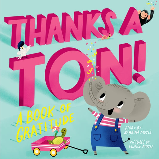 Book cover of: Thanks a Ton! (A Hello!Lucky Book). By: Hello!Lucky