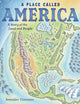 Book cover of: Place Called America. By: Jennifer Thermes