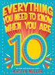 Book cover of: Everything You Need to Know When You Are 10. By: Kirsten Miller