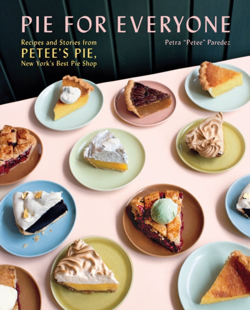 Book cover of: Pie for Everyone. By: Petra Paredez
