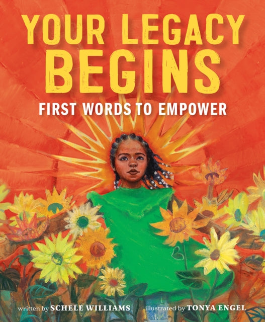 Book cover of: Your Legacy Begins. By: Schele Williams