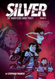 Book cover of: Silver: Of Hunters and Prey (Silver Book #2). By: Stephan Franck