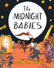 Book cover of: Midnight Babies. By: Isabel Greenberg