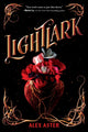 Lightlark (The Lightlark Saga Book 1) 9781419760877 Alex Aster