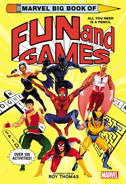 Book cover of: Marvel Big Book of Fun and Games. By: Marvel Marvel Entertainment