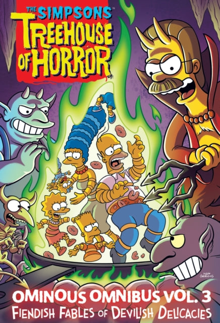 Book cover of: Simpsons Treehouse of Horror Ominous Omnibus Vol. 3. By: Matt Groening