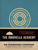 Book cover of: Umbrella Academy: The Commission Handbook. By: Matt Epstein