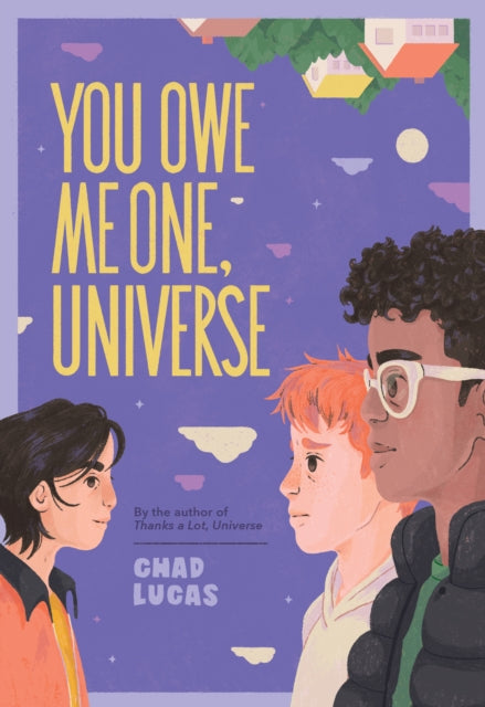 Book cover of: You Owe Me One, Universe (Thanks a Lot, Universe #2)