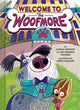 Book cover of: Welcome to the Woofmore (The Woofmore #1). By: Donna Gephart
