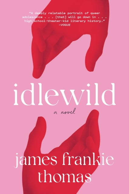Idlewild, A Novel 9781419769153 James Frankie Thomas