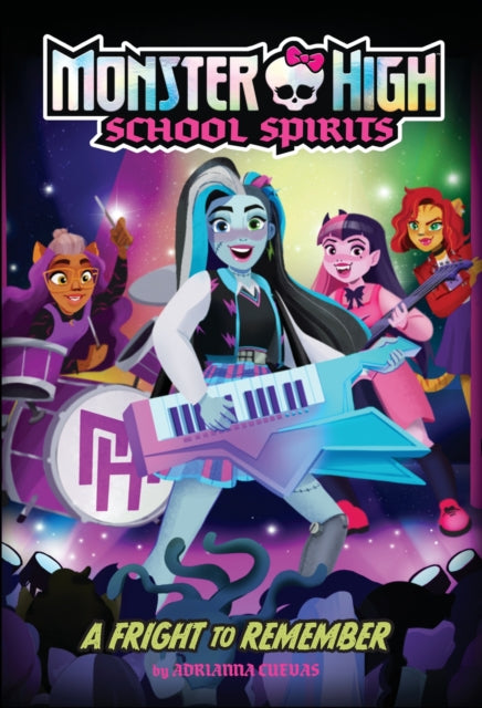 Book cover of: Fright to Remember (Monster High School Spirits #1). By: Mattel