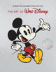 Art of Walt Disney: From Mickey Mouse to the Magic Kingdoms and Beyond (Disney 100 Celebration Edition) 9781419771415 Christopher Finch