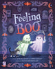 Book cover of: Feeling Boo. By: Alex Boniello