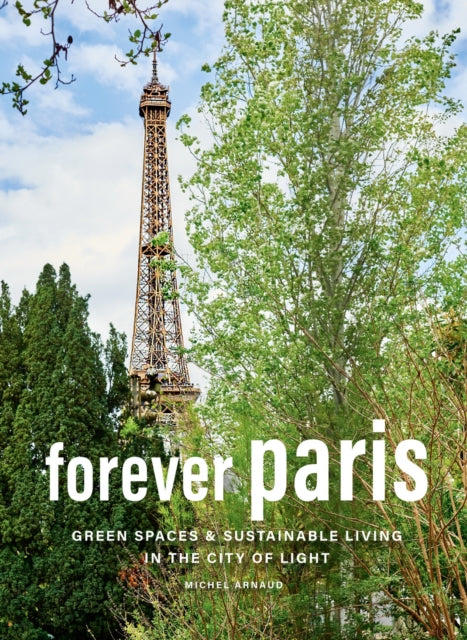 Book cover of: Forever Paris. By: Michel Arnaud