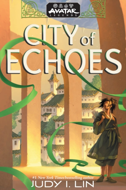 Book cover of: Avatar Legends: City of Echoes (Avatar Legends Book 1)