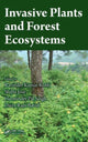 Book cover of: Invasive Plants and Forest Ecosystems