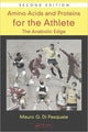Book cover of: Amino Acids and Proteins for the Athlete: The Anabolic Edge. By: Mauro G. Di Pasquale