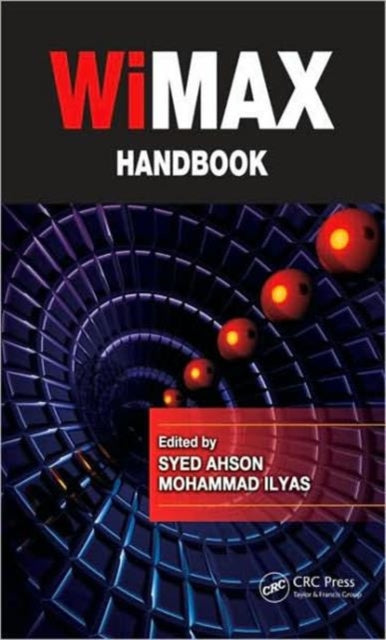 Book cover of: WiMAX Handbook - 3 Volume Set. By: Syed A. Ahson