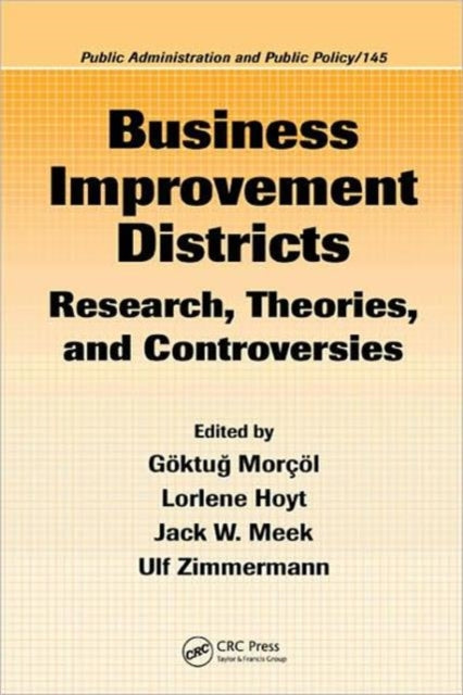 Book cover of: Business Improvement Districts. By: Goktug Morcol