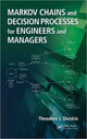 Book cover of: Markov Chains and Decision Processes for Engineers and Managers. By: Theodore J. Sheskin