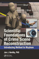 Book cover of: Scientific Foundations of Crime Scene Reconstruction. By: Ph.D., Jon J. Nordby