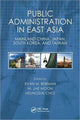 Book cover of: Public Administration in East Asia. By: Evan M. Berman