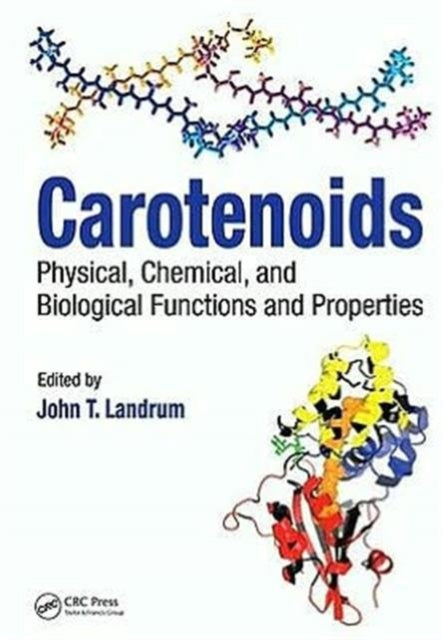 Book cover of: Carotenoids. By: John T. Landrum, John Thomas Landrum