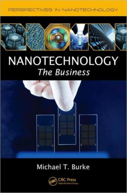 Book cover of: Nanotechnology. By: Michael T. Burke