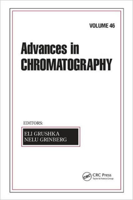 Book cover of: Advances in Chromatography, Volume 46