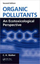 Book cover of: Organic Pollutants. By: Colin H. Walker