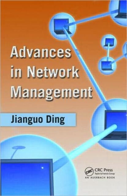 Book cover of: Advances in Network Management. By: Jianguo Ding