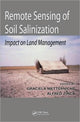 Book cover of: Remote Sensing of Soil Salinization. By: Graciela Metternicht