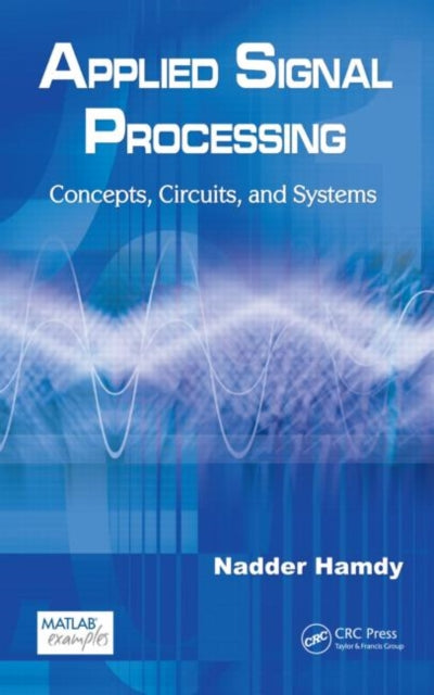Book cover of: Applied Signal Processing. By: Nadder A. Hamdy, Nadder Hamdy