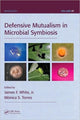 Book cover of: Defensive Mutualism in Microbial Symbiosis. By: James F. White