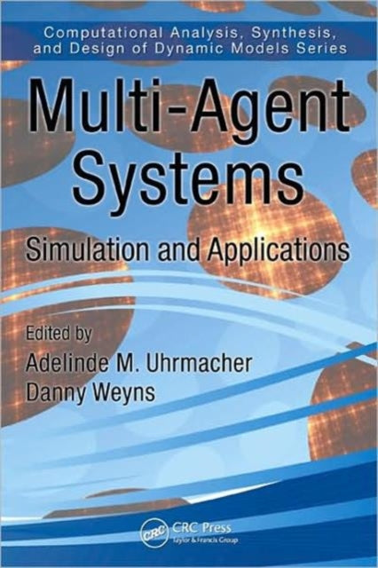 Book cover of: Multi-Agent Systems. By: Adelinde M. Uhrmacher
