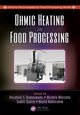 Book cover of: Ohmic Heating in Food Processing