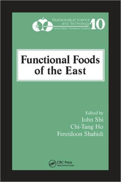 Book cover of: Functional Foods of the East. By: John Shi
