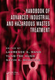 Book cover of: Handbook of Advanced Industrial and Hazardous Wastes Treatment. By: Lawrence K. Wang