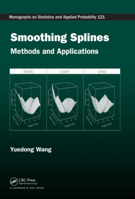 Book cover of: Smoothing Splines. By: Yuedong Wang