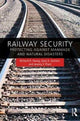Book cover of: Railway Security. By: Jeremy Plant