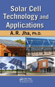 Book cover of: Solar Cell Technology and Applications. By: A. R. Jha