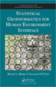 Book cover of: Statistical Geoinformatics for Human Environment Interface. By: Wayne L. Myers