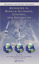 Book cover of: Advances in Missile Guidance, Control, and Estimation. By: S. N. Balakrishnan
