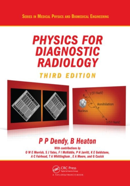 Book cover of: Physics for Diagnostic Radiology. By: P. P. Dendy