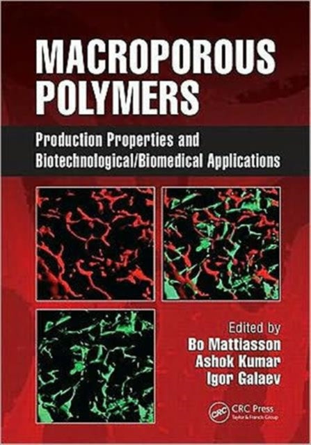 Book cover of: Macroporous Polymers. By: Bo Mattiasson