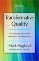 Book cover of: Transformative Quality. By: Mark Hagland