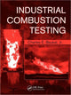 Book cover of: Industrial Combustion Testing. By: Charles E. Baukal