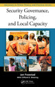 Book cover of: Security Governance, Policing, and Local Capacity