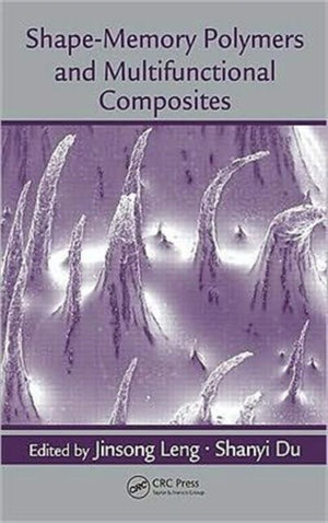 Shape-Memory Polymers and Multifunctional Composites